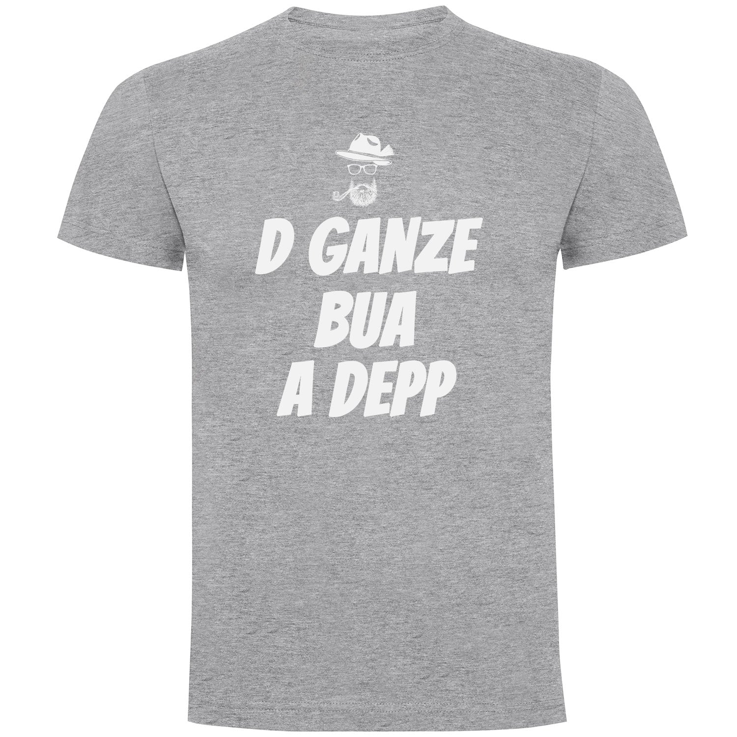 D Ganze Bua A Depp Herren T-shirt - Datschi Trachten