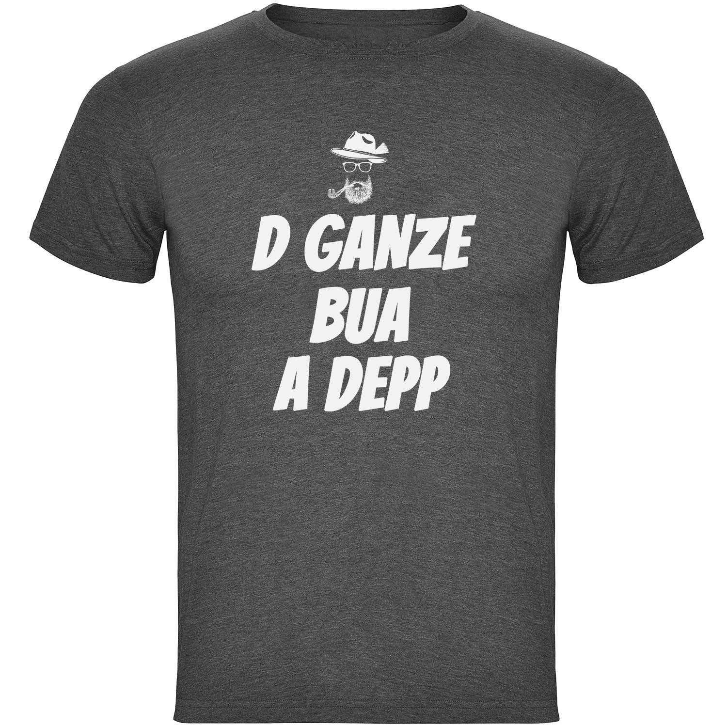 D Ganze Bua A Depp Herren T-shirt - Datschi Trachten