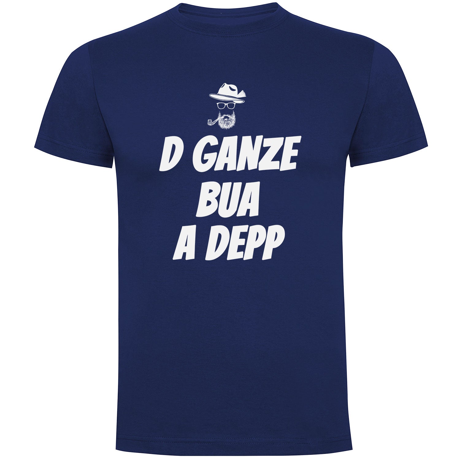 D Ganze Bua A Depp Herren T-shirt - Datschi Trachten