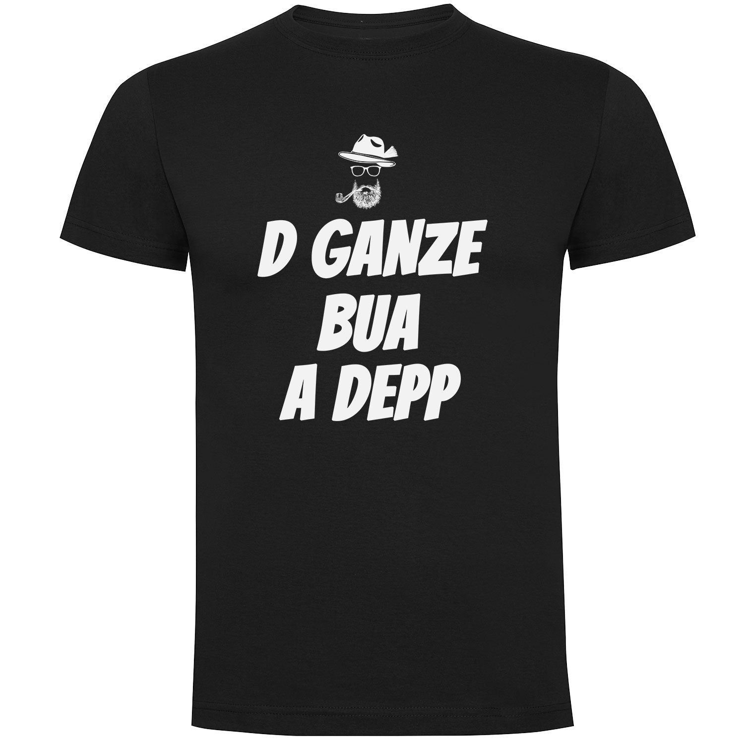 D Ganze Bua A Depp Herren T-shirt - Datschi Trachten
