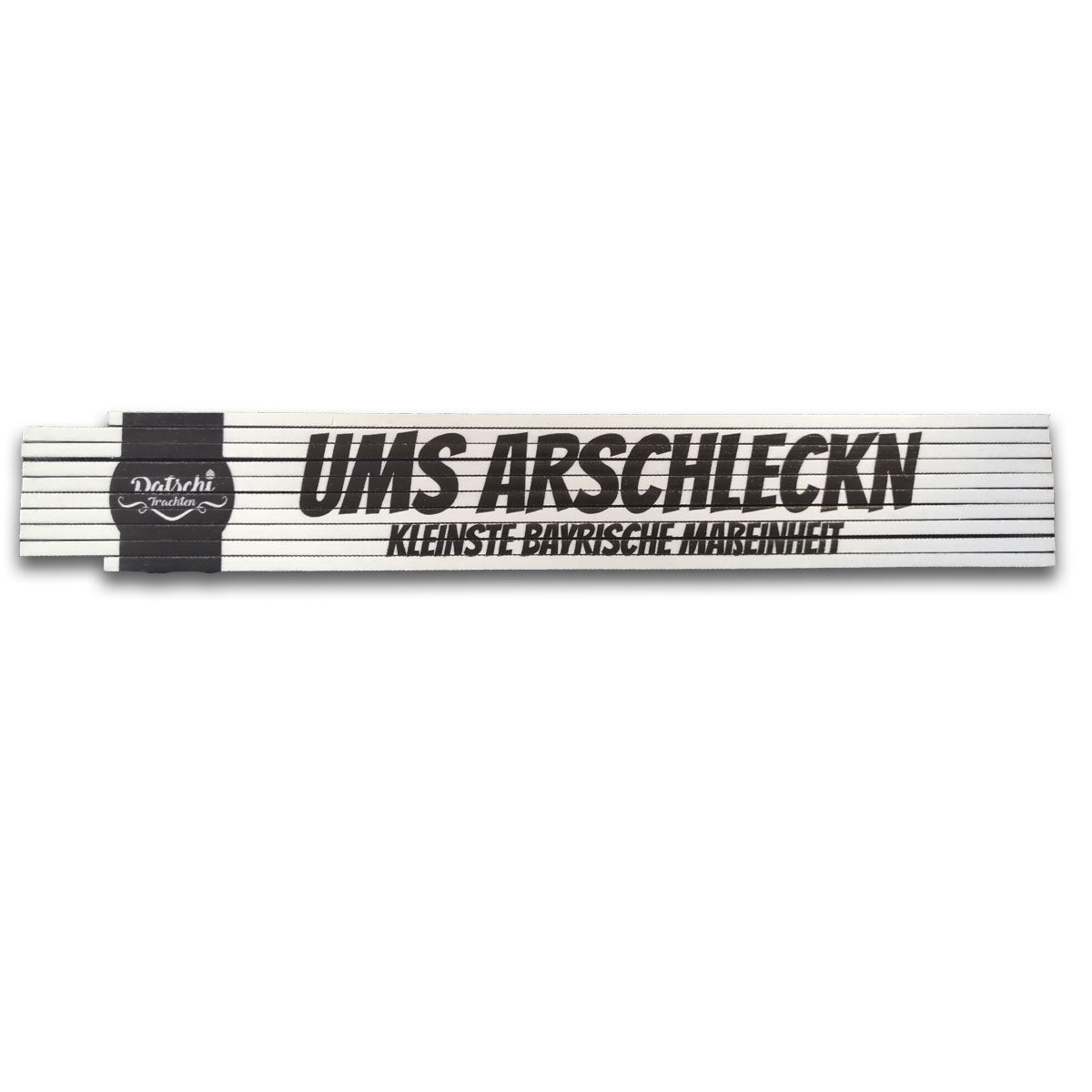 Ums Arschlecken Zollstock - Datschi Trachten