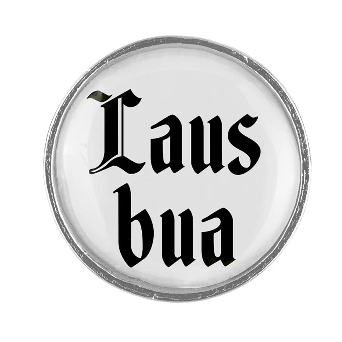Gaudiknopf Anstecker Lausbua - Datschi Trachten