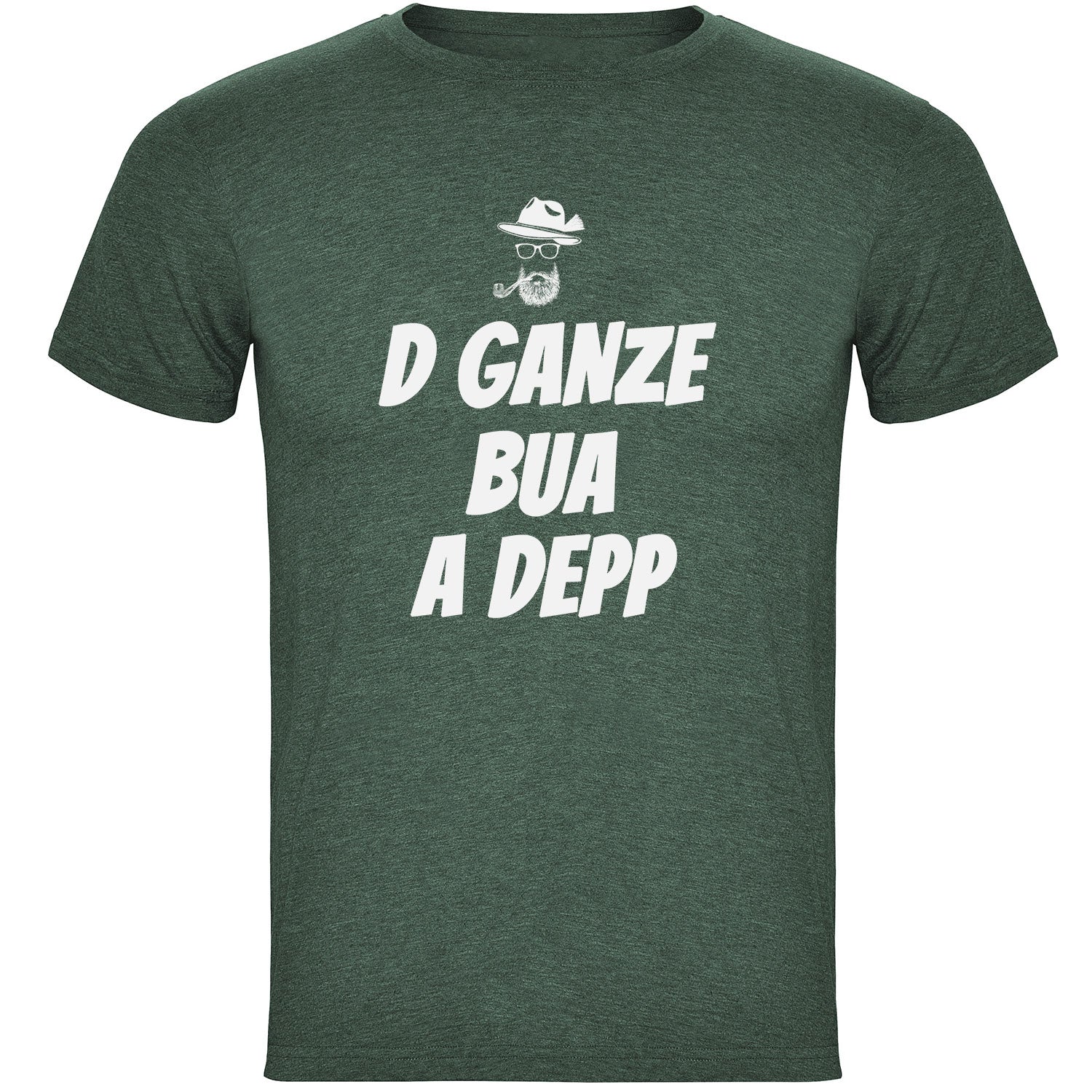 D Ganze Bua A Depp Herren T-shirt - Datschi Trachten