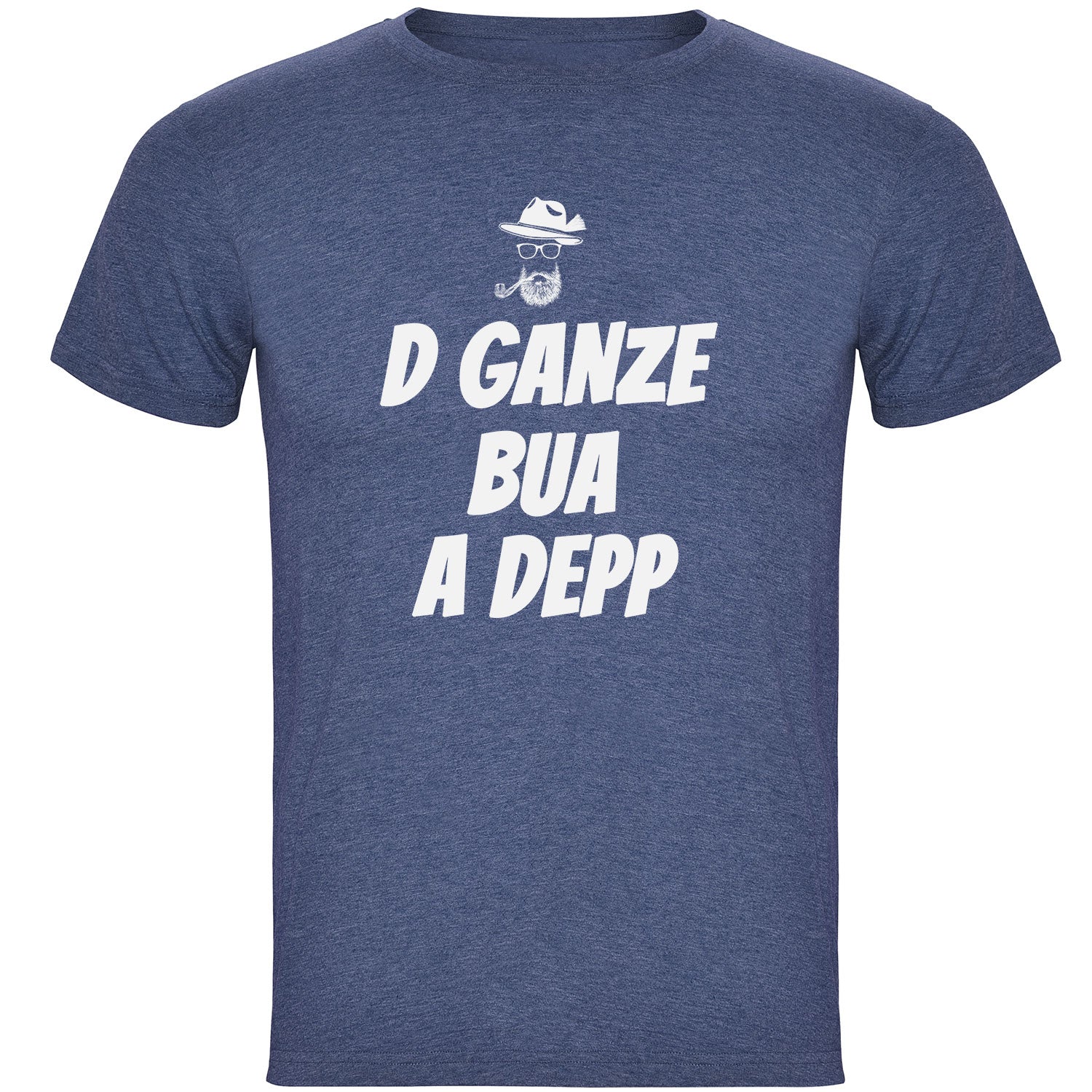 D Ganze Bua A Depp Herren T-shirt - Datschi Trachten